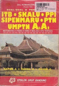 Image of Soal-soal & Pembahasan ITB, SKALU, PPI, SIPENMARU, PTN, UMPTN A1 - A2