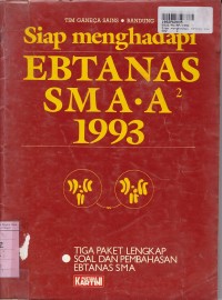 Image of Siap Menghadapi Ebtanas SMA A2 1993 [Program Ilmu Biologi]
