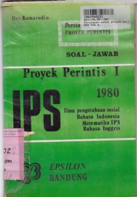 Image of Persiapan Masuk Proyek Perintis: Soal - Jawab Proyek Perintis [Jilid 1] 1980 - IPS