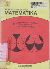 Image of Bahasa & Bahasa Matematika dari Membilang Hingga Persamaan/Pertidaksamaan
