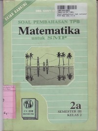 Image of Soal Pembahasan TPB MAtematika[2a]: untuk SMP Kls. II Sem. 3