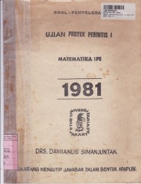 Image of Soal Penyelesaian Ujian Proyek Perintis I: Matematika IPS 1981