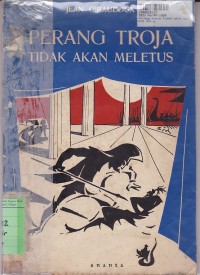 Image of Perang Troja Tidak Akan Meletus