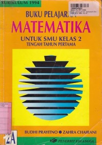 Image of Buku Pelajaran Matematika [Jilid 2a]: untuk SMU Kls. II - Kur. th. 1994
