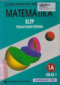 Image of Matematika [Jilid 1a]: untuk SLTP Kls. I Tengah Tahun Pertama- Kur. th. 1994