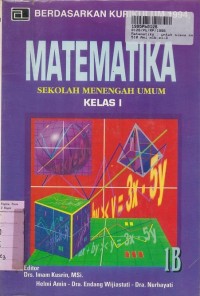 Image of Matematika [Jilid 1b]: untuk Siswa SMU Kls. I Cawu 2 & 3 - Kur. th. 1994