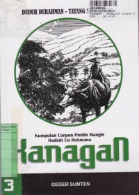 Image of Kanagan: Kumpulan Carpon Pinilih Mangle Hadiah Uu Rukmana [Jilid 3]