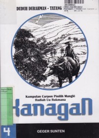 Image of Kanangan: Kumpulan Carpon Pinilih Mangle Hadiah Uu Rukmana  [Jilid 4]