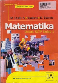 Image of Matematika [Jilid 1a]: untuk SLTP Kls. 1 Tengah Tahun Pertama [Kur. th. 1994/GBPP th. 1999]