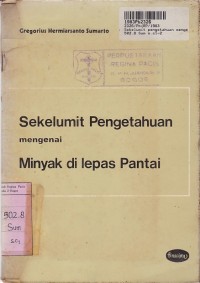 Image of Sekelumit Pengetahuan Mengenai Minyak di Lepas Pantai