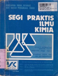 Image of Persiapan PMDK, Ebtanas & Masuk Perguruan Tinggi: Segi Praktis Ilmu Kimia
