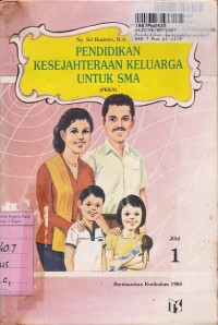 Image of Pendidikan Kesejahteraan Keluarga [Jilid 1]: untuk SMA