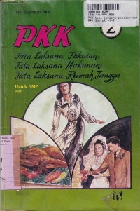 Image of PKK [Jilid 2]: Tata Laksana Pakaian, Makanan, Rumah Tangga untuk Kls. II SMP