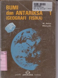 Image of Bumi & Antariksa [Jilid 1]: Geografi Fisika