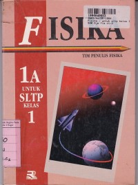 Image of Fisika [Jilid 1a]: untuk SLTP Kls I Cawu I & II - Kur. th. 1994