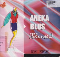 Image of Puspa Ragam Busana: Aneka Blus [Blouses]