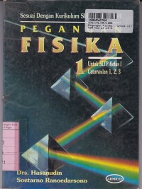 Image of Pegangan Fisika [Jilid 1]: untuk SLTP Kls. I Cawu 1, 2, 3 [Kur./GBPP th. 1994]