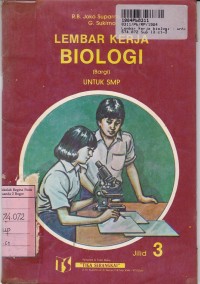 Image of Lembar Kerja Biologi [Bargi - Jilid 3]: untuk SMP Kls. III