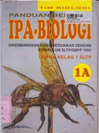 Image of Panduan Belajar IPA - Biologi [Jilid 1a]: untuk SLTP Kls. I [Kur. SLTP/GBPP th. 1994]