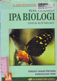 Image of Buku Pelajaran IPA - Biologi [Jilid 3a]: untuk SLTP Kls. III Tengah Tahun Pertama [Kur. th. 1994]
