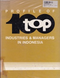 Image of Profile of 100 Top: Industries and Managers in Indonesia