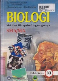 Image of Biologi [Jilid 2]: Makhluk Hidup & Lingkungannya untuk SMA/MA Kls. XI