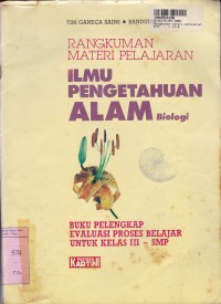 Image of Rangkuman Materi Pelajaran IPA - Biologi [Buku Pelengkap Evaluasi Proses Belajar]: untuk SMP Kls. III