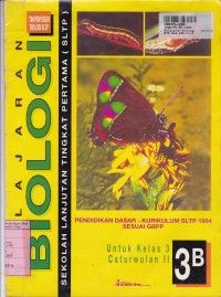Image of Pelajaran Biologi [Jilid 3b]: untuk SLTP Kls. III Cawu 2  [Kur. SLTP/GBPP th. 1994]