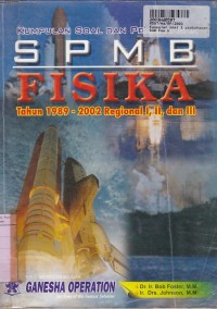 Image of Kumpulan Soal & Pembahasan Fisika SPMB th. 1989 - 2002 Regional I, II, III