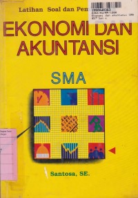 Image of Latihan Soal & Pembahasan Ekonomi dan Akuntansi SMA [Prog. a3]