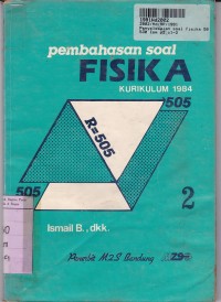 Image of Penyelesaian Soal Fisika 505 [Jilid 2 - Kur. th. 1984]