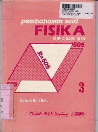 Image of Penyelesaian Soal Fisika 505 [Jilid 3 - Kur. th. 1984]