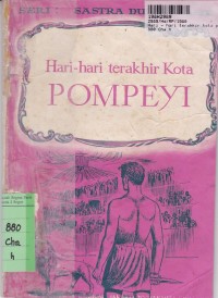 Image of Seri Sastra Dunia Klasik: Hari-hari Terahkir Kota Pompeyi
