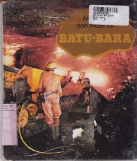 Image of Manusia & Material: Batu Bara
