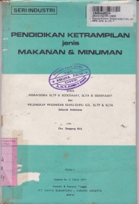 Image of Seri Industri: Pendidikan Keterampilan Jenis Makanan & Minuman: untuk SLTP dan sederajat