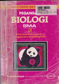 Image of Pegangan Biologi SMA [Jilid 3]: untuk SMA Kls. IIIa2 Prog. Ilmu-ilmu Biologi Sem. 5 & 6 [Kur. SMA th. 1984/GBPP th. 1987]
