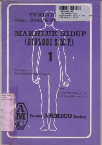 Image of Pembahasan Soal-soal & Pertanyaan Makhluk Hidup Biologi SMP [Jilid 1]