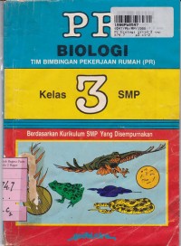 Image of PR Biologi [Jilid 3]: untuk SMP Kls. III [Kur. SMP yang Disempurnakan]