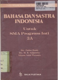 Image of Bahasa & Sastra Indonesia [3a]: untuk SMA Program Inti