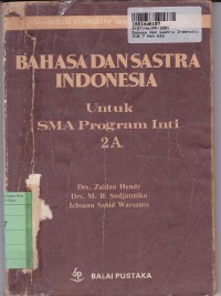 Image of Bahasa & Sastra Indonesia [2a]: untuk SMA Program Inti [Kur. CBSA]