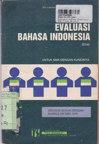 Image of Evaluasi Bahasa Indonesia [Ebia - Jilid 3]: untuk SMA Kls. III