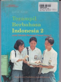 Image of Terampil Berbahasa Indonesia [Jilid 2]: untuk SMU Kls. II