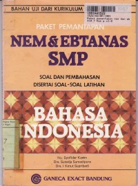 Image of Paket Pemantapan Nem & Ebtanas SMP: Disertai soal-soal dan Pembahasan Bhs. Indonesia