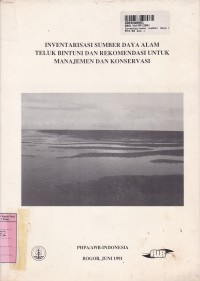Image of Inventarisasi Sumber Daya Alam Teluk Bintuni & Rekomendasi untuk Manajemen & Konservasi