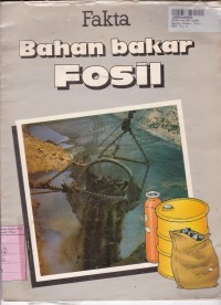 Image of Fakta Bahan Bakar Fosil