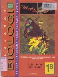 Image of Pelajaran Biologi [Jilid 1b]: untuk SLTP Kls. I Cawu II [Kur. SLTP/GBPP th. 1994]