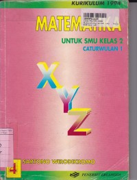 Image of Matematika [Jilid 4]: untuk SMU Kls. XI Cawu 1 [ Kur. th. 1994]