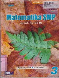 Image of Matematika [Jilid 3]: untuk SMP Kls. IX [Kur. Membangun Kompetensi th. 2004]