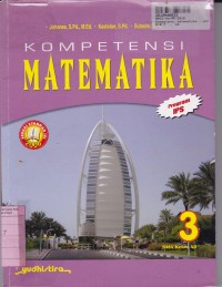 Image of Kompetensi Matematika  [Jilid 3]: untuk SMA Kls. XII - Program IPS
