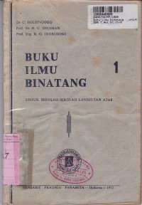Image of Buku Ilmu Binatang [Djilid 1]: untuk Sekolah-sekolah Landjutan Atas